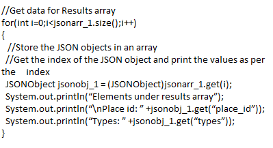 Once the JSON objects are stored in the array, read the corresponding JSONArray objects, convert it to JSON objects again. So you get the elements within the results array. So here is how you do it.