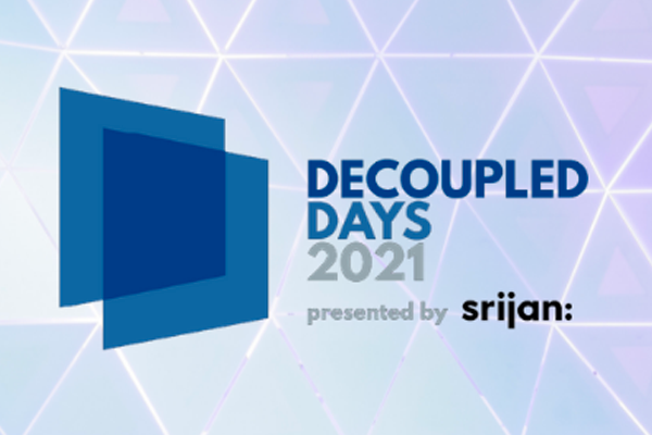 Srijan is a Presenter Of Decoupled Days 2021
